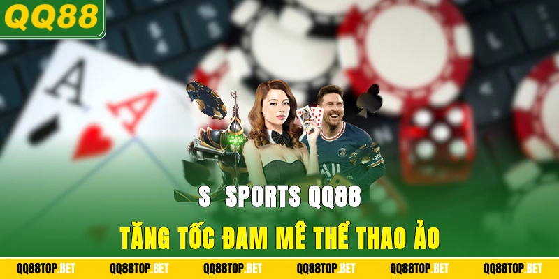 S - Sports QQ88